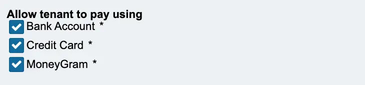 Collect Rent Online - You can limit the types of payments that tenants can pay with